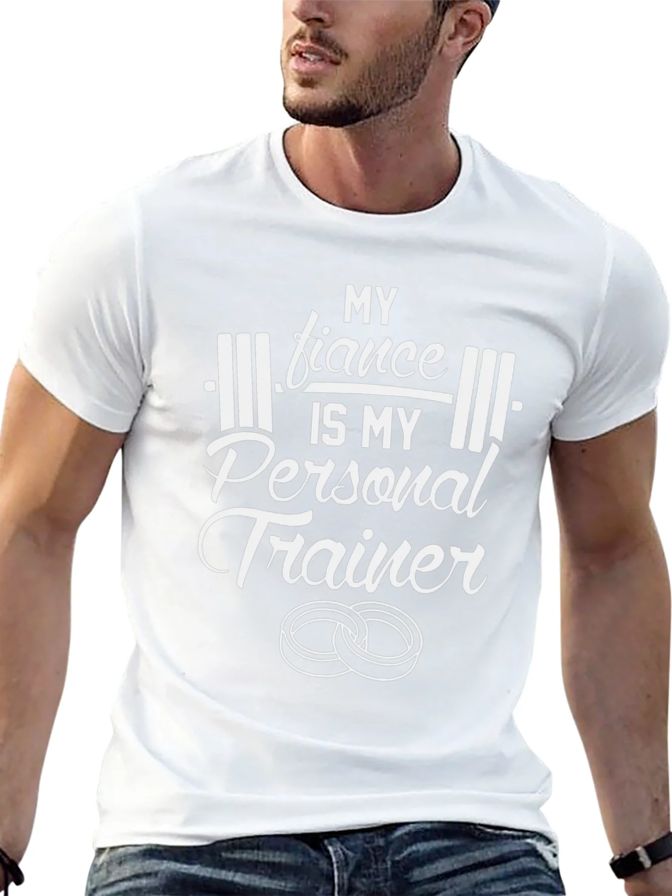 My Fiance is My Personal Trainer T-Shirt