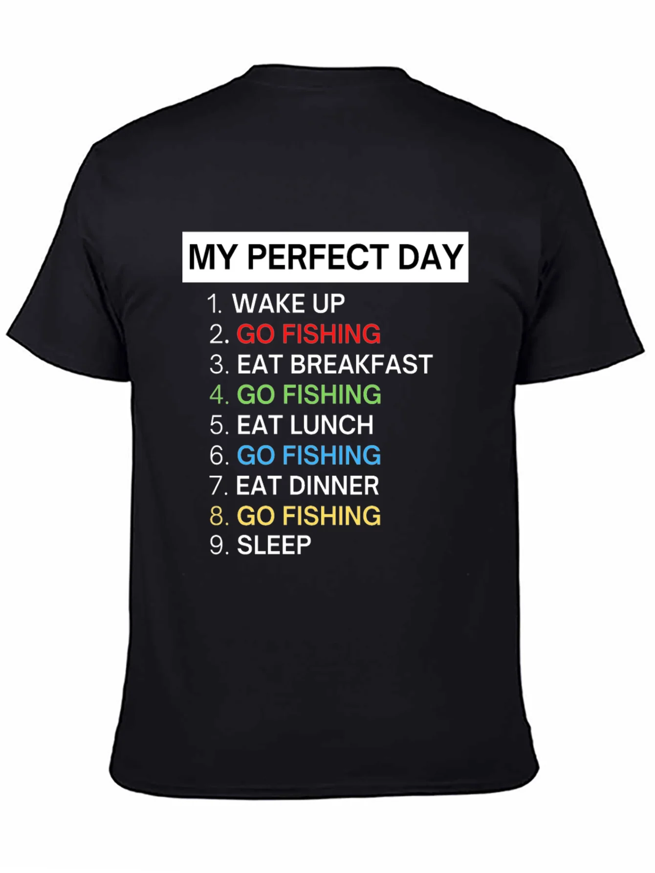 My Perfect Day Fishing T-Shirt Gift for Fisherman