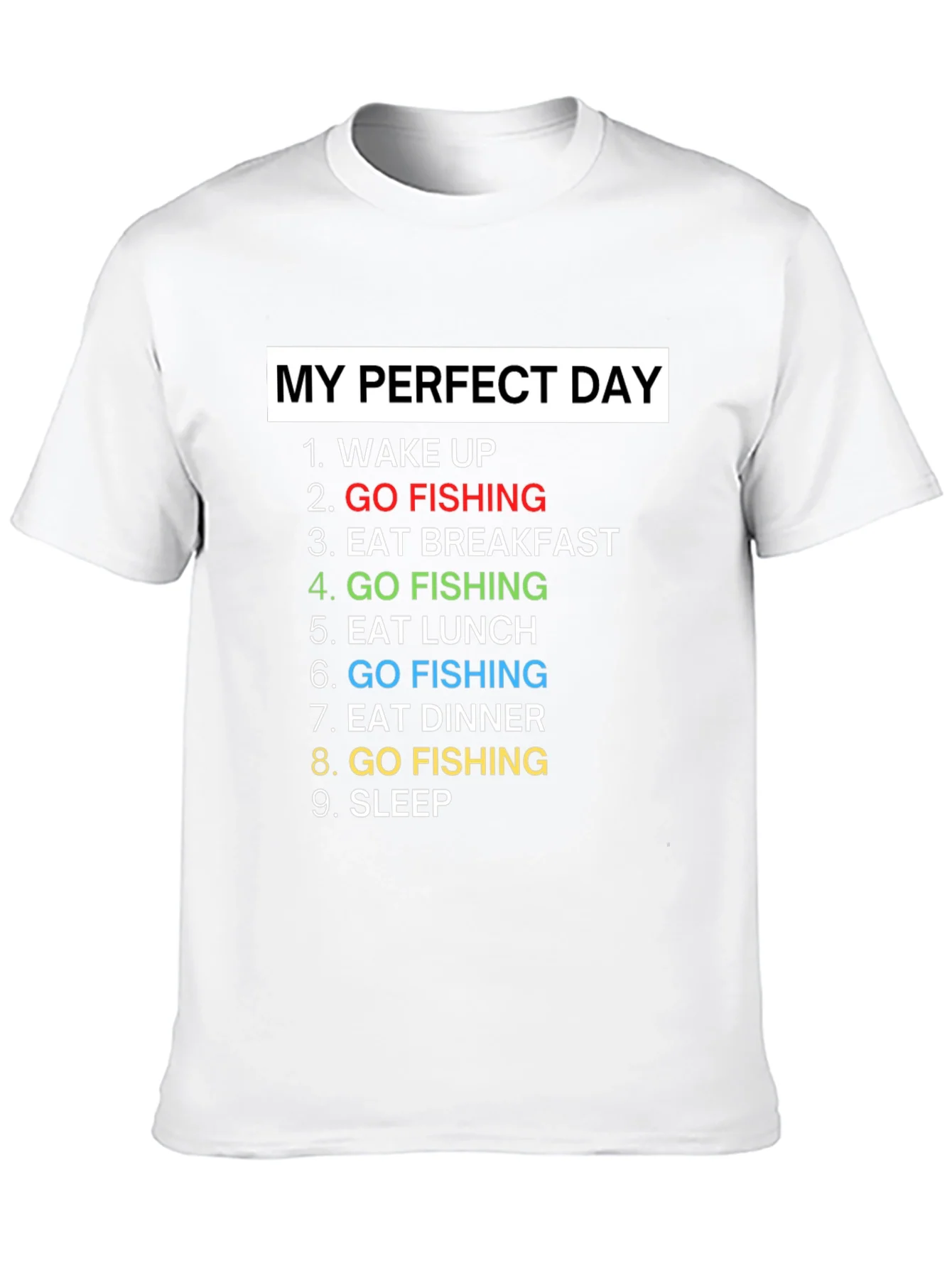 My Perfect Day Fishing T-Shirt Gift for Fisherman