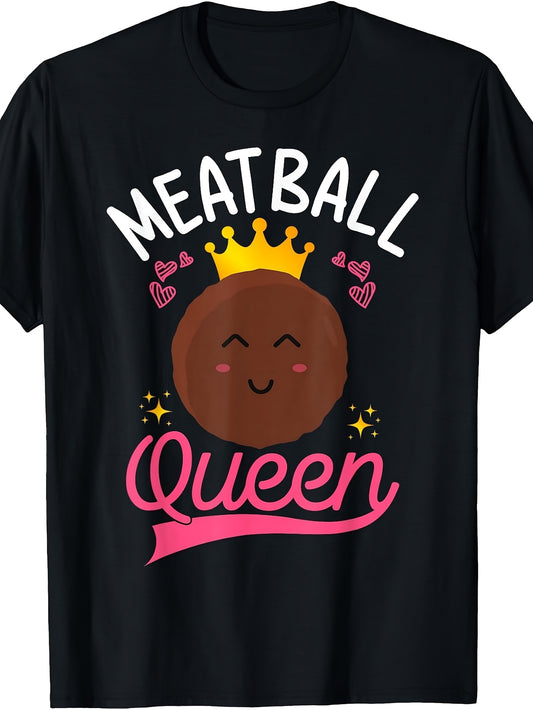Meatball Queen Italian Food Lovers Meatball T-Shirt
