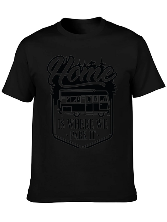 Home Is Where We Park It Camping T-Shirt