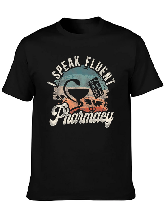 I Speak Fluent Pharmacy Graphic T-Shirt