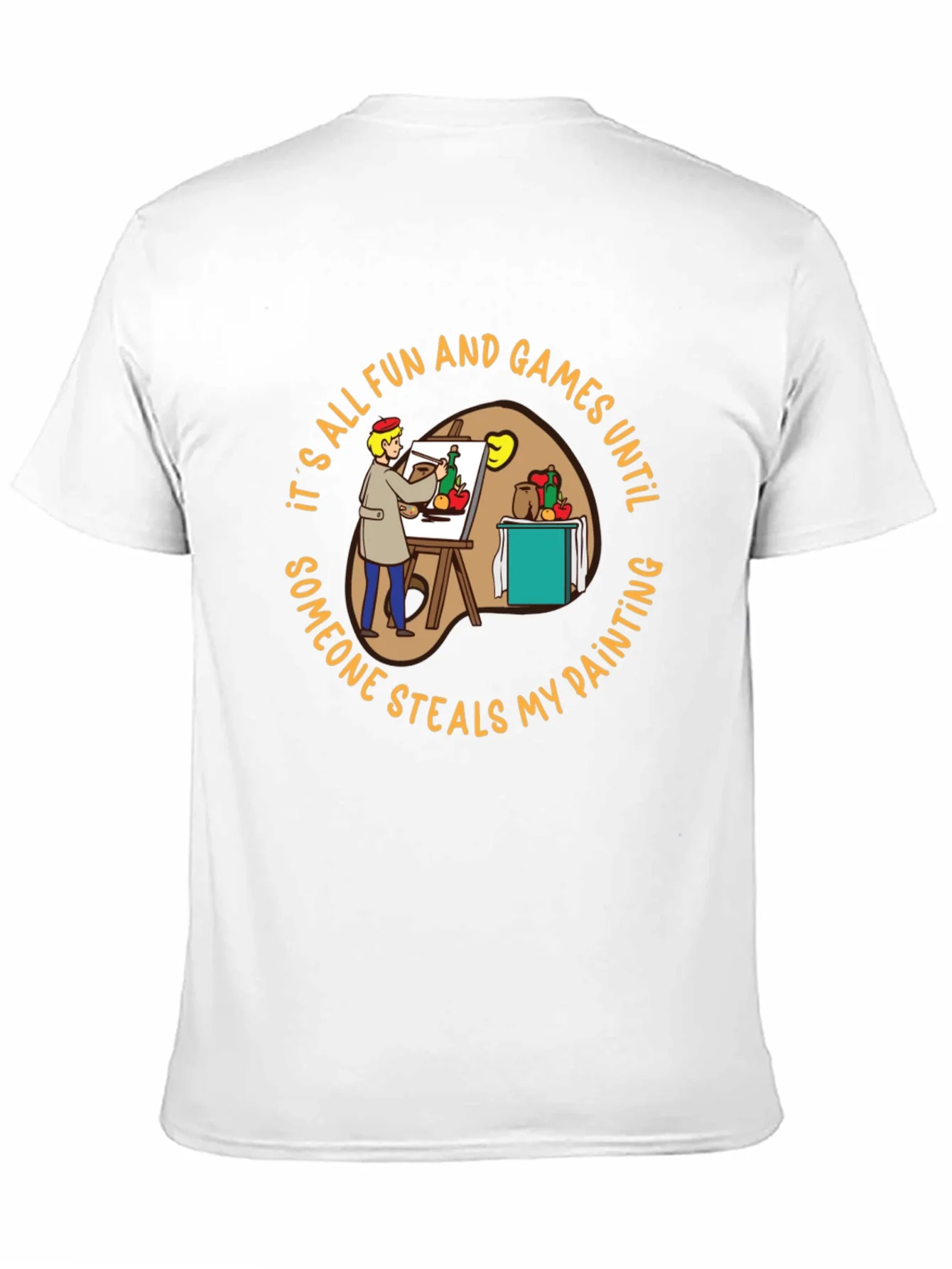 Painter T-Shirt: Its All Fun & Games