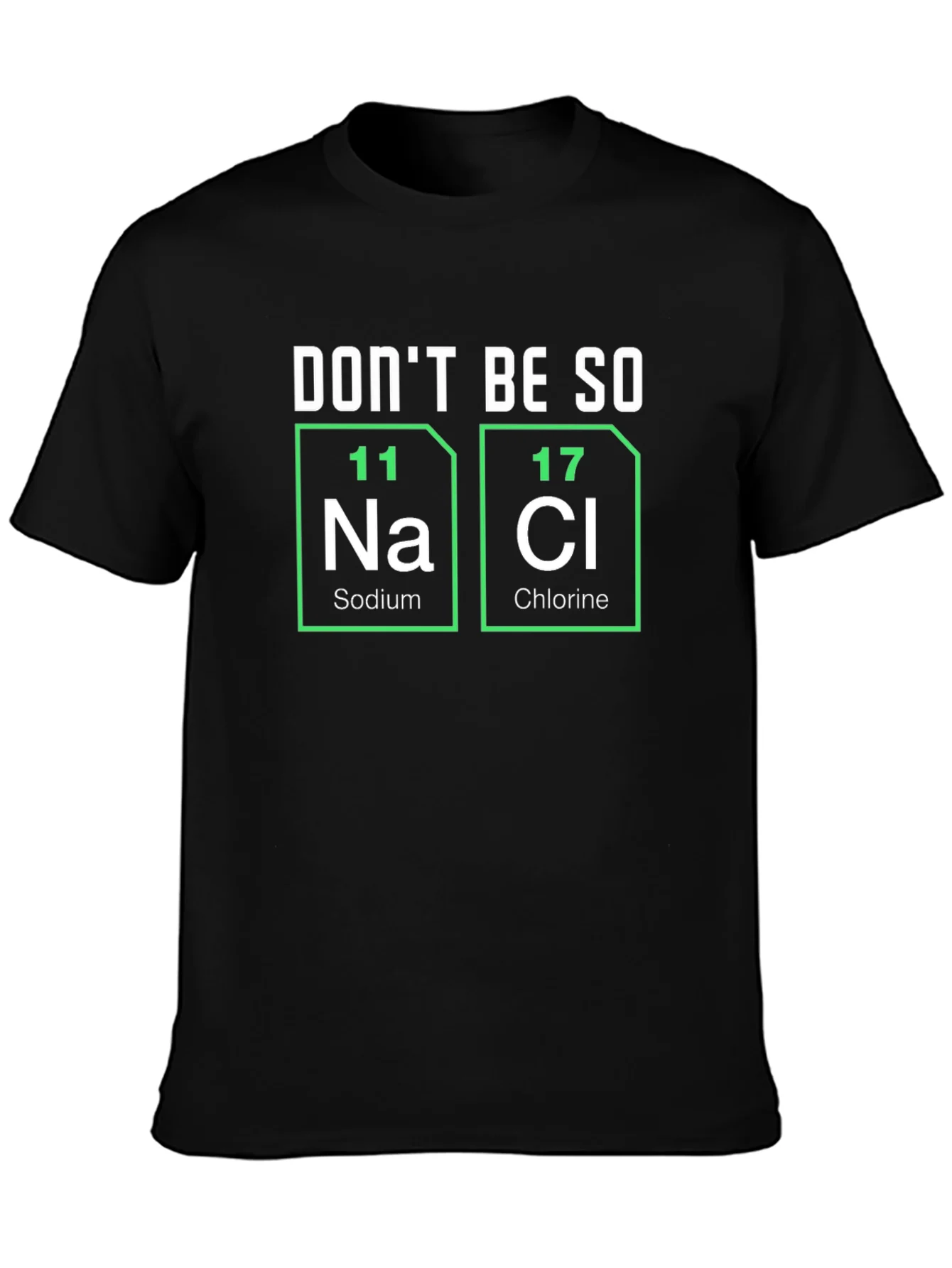 Dont Be So Salty Black T-Shirt