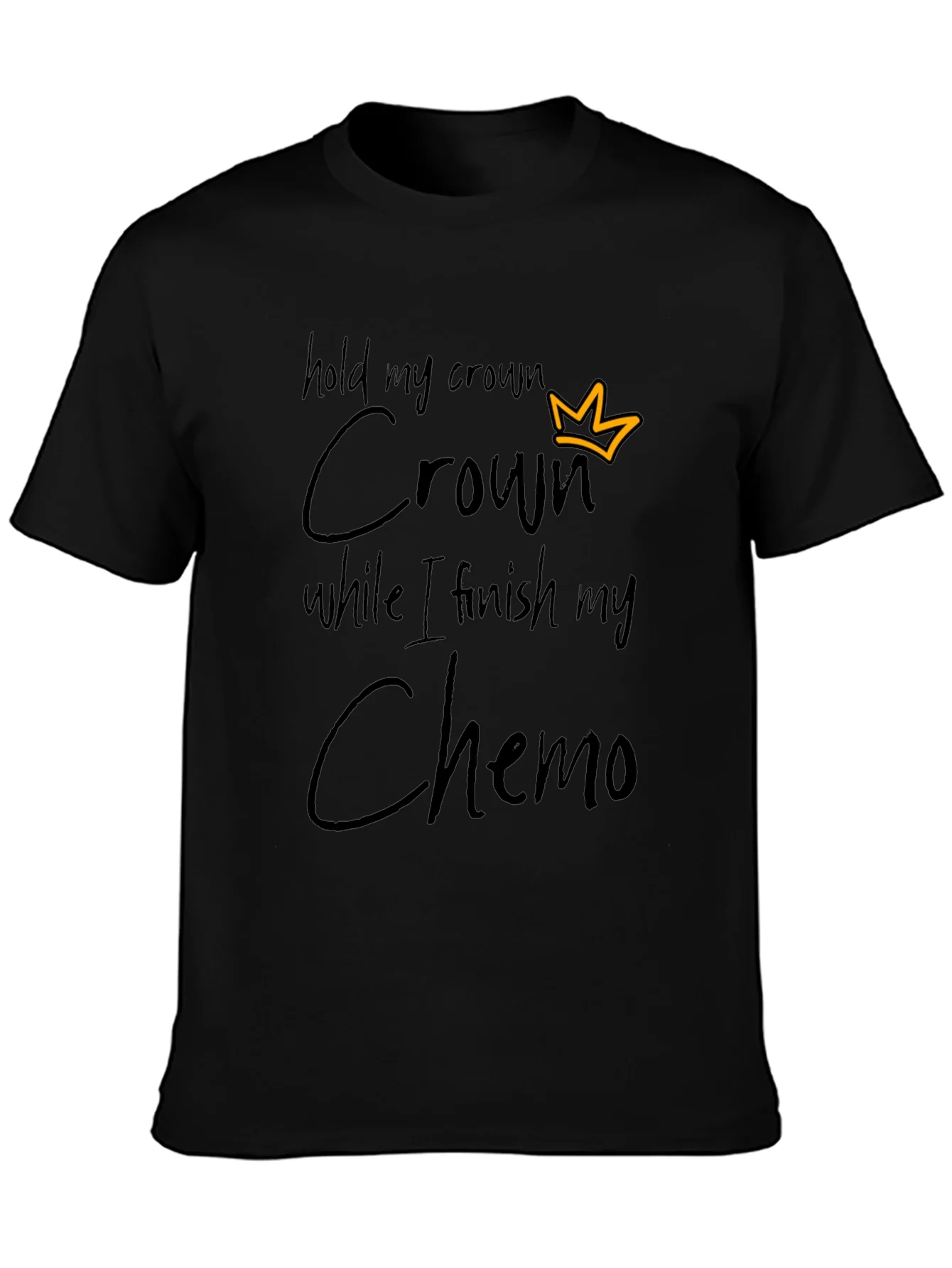 Hold My Crown Chemo T-Shirt