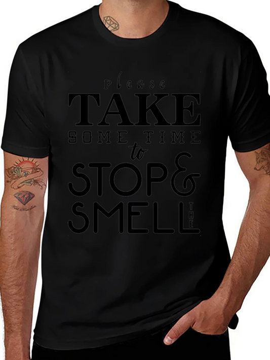 Take Time to Stop & Smell T-Shirt