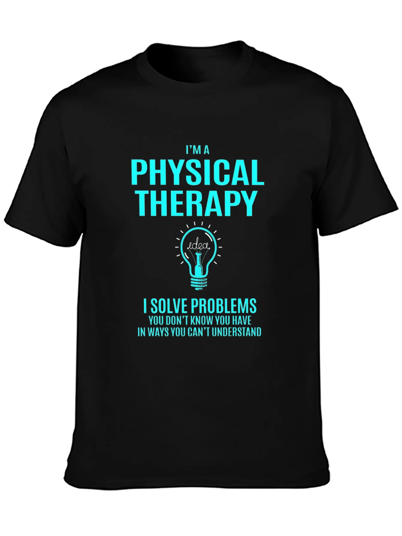 Physical Therapy Problem Solver T-Shirt