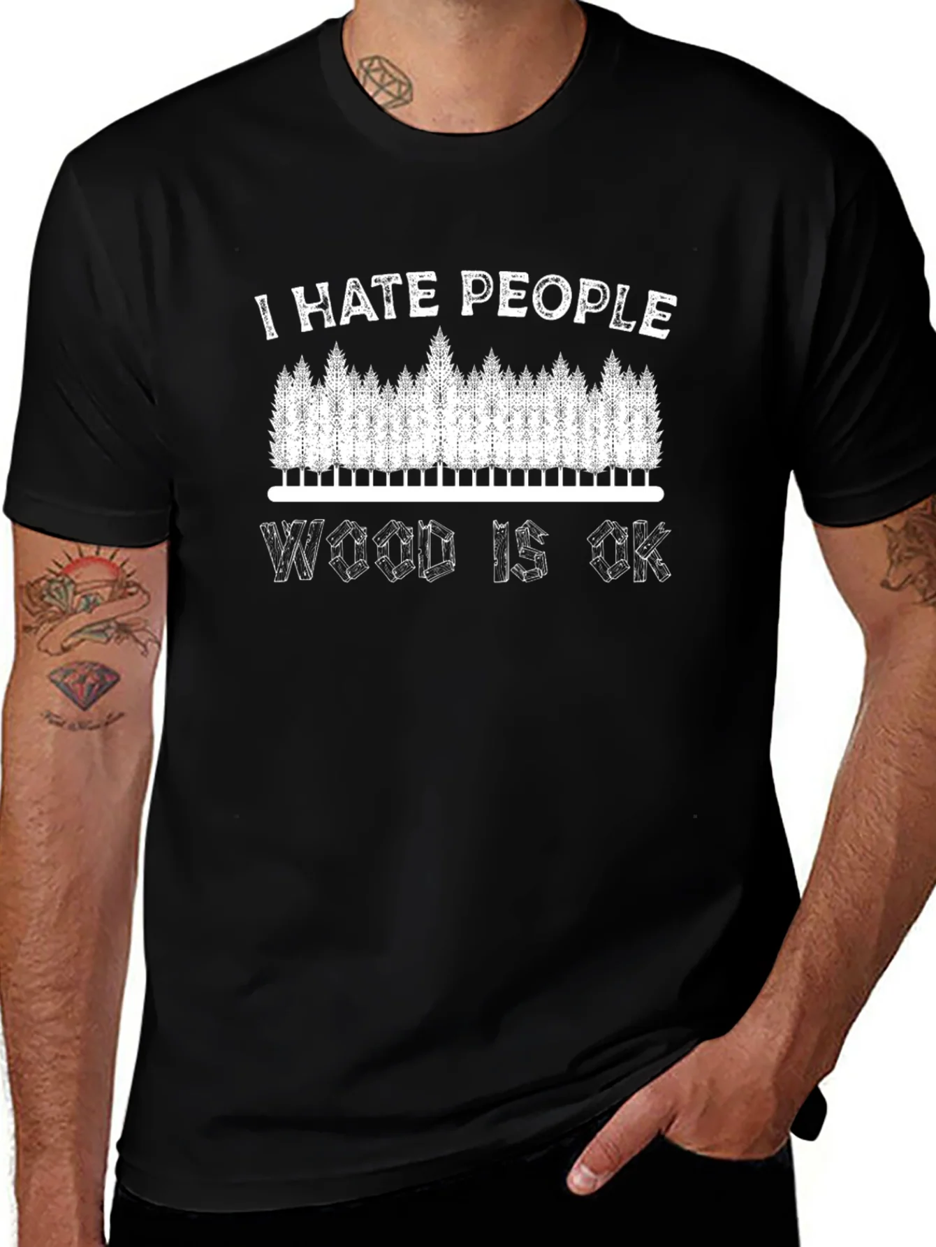 I Hate People Wood Is OK T-Shirt