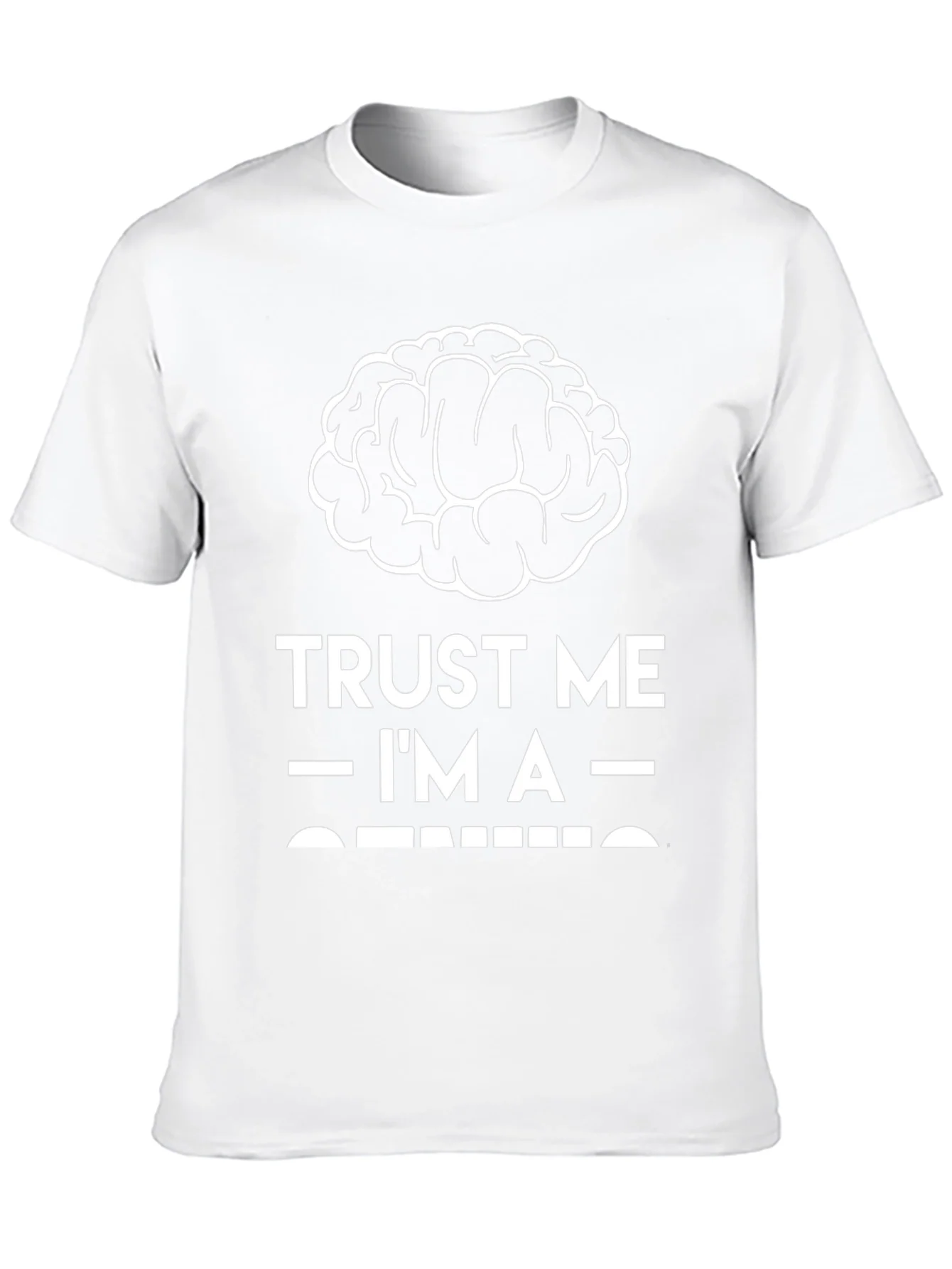 Trust Me Im A Genius T-Shirt
