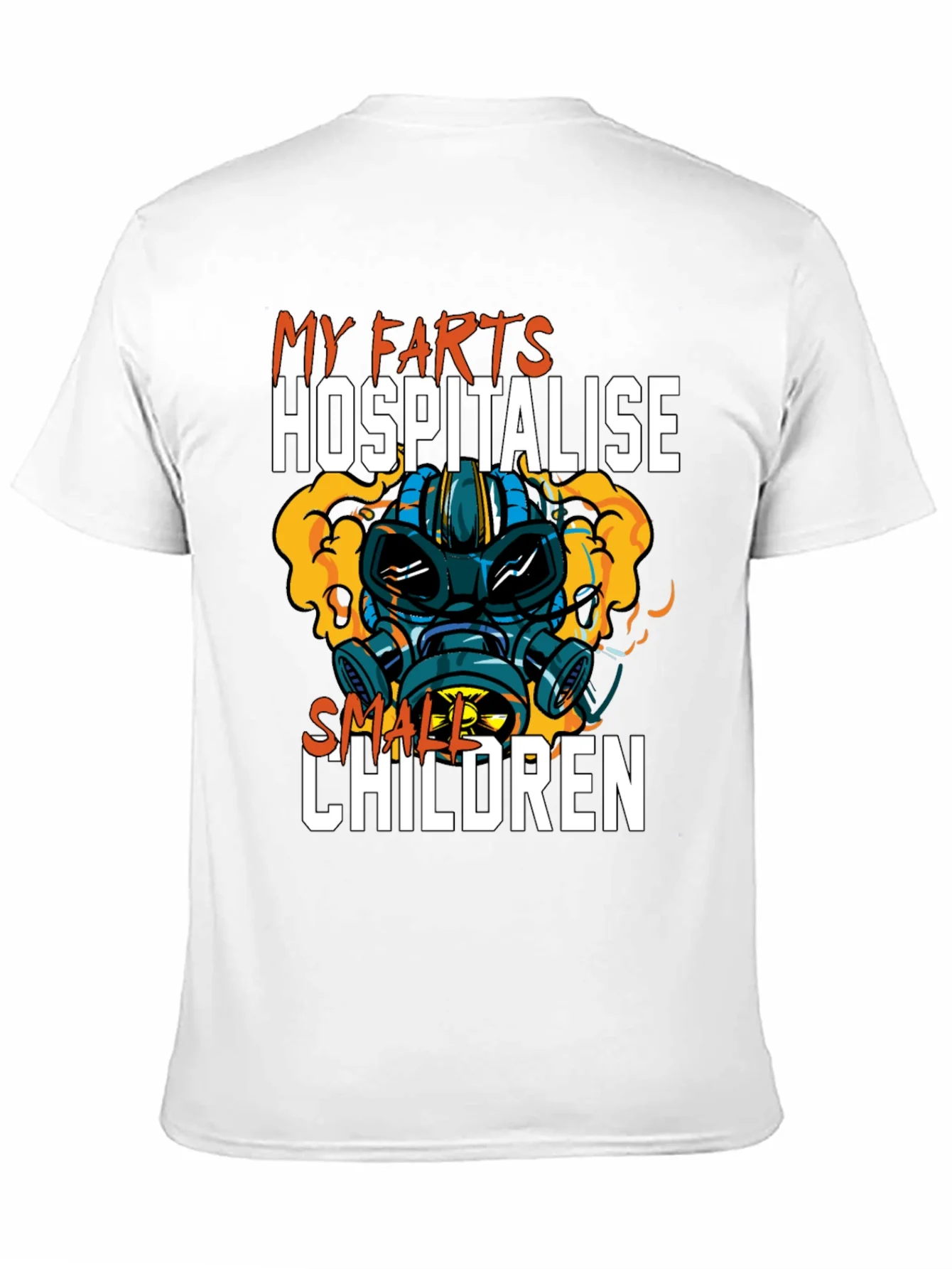 Humorous My Farts Hospitalise Small Children T-Shirt