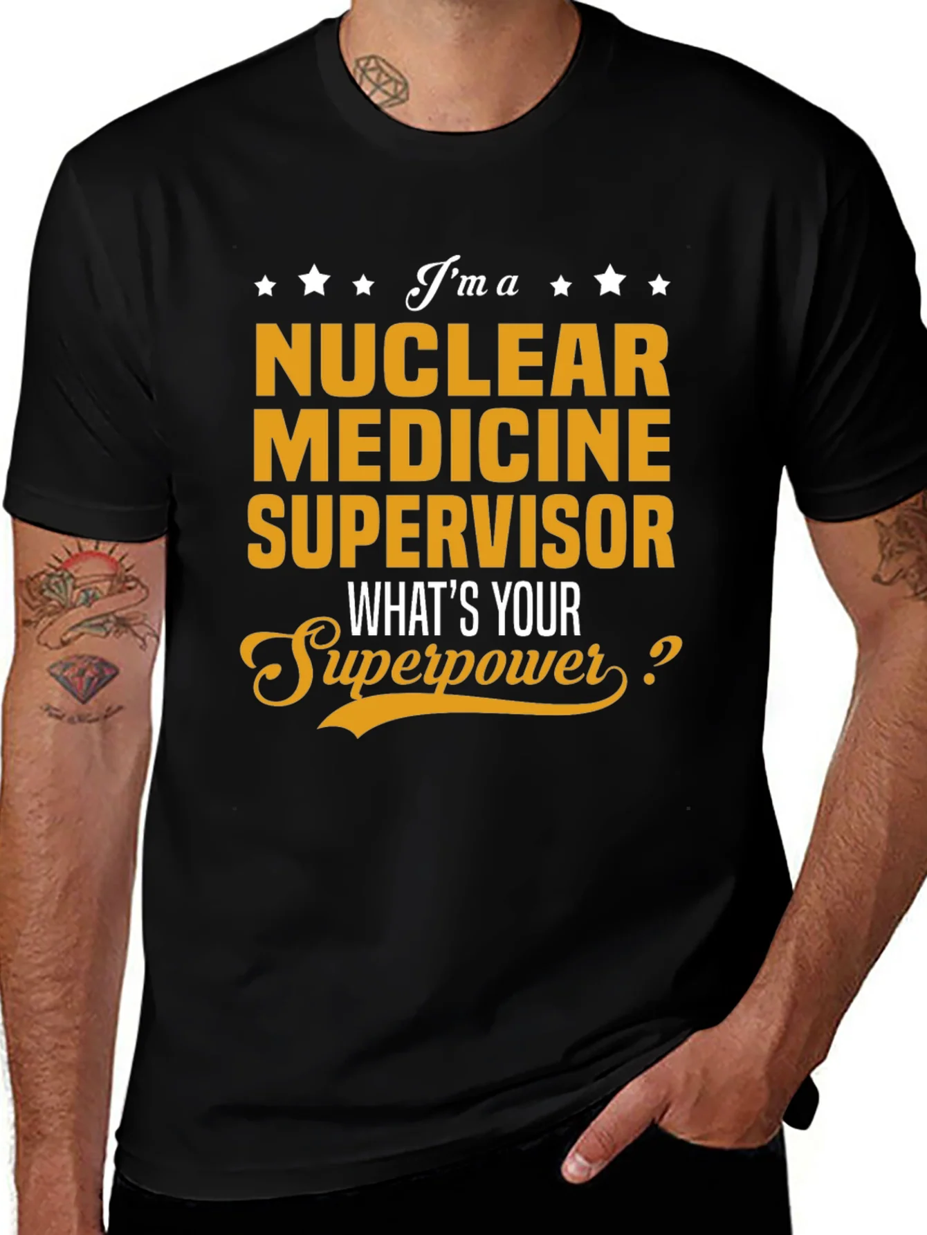 Nuclear Medicine Supervisor Superpower T-Shirt