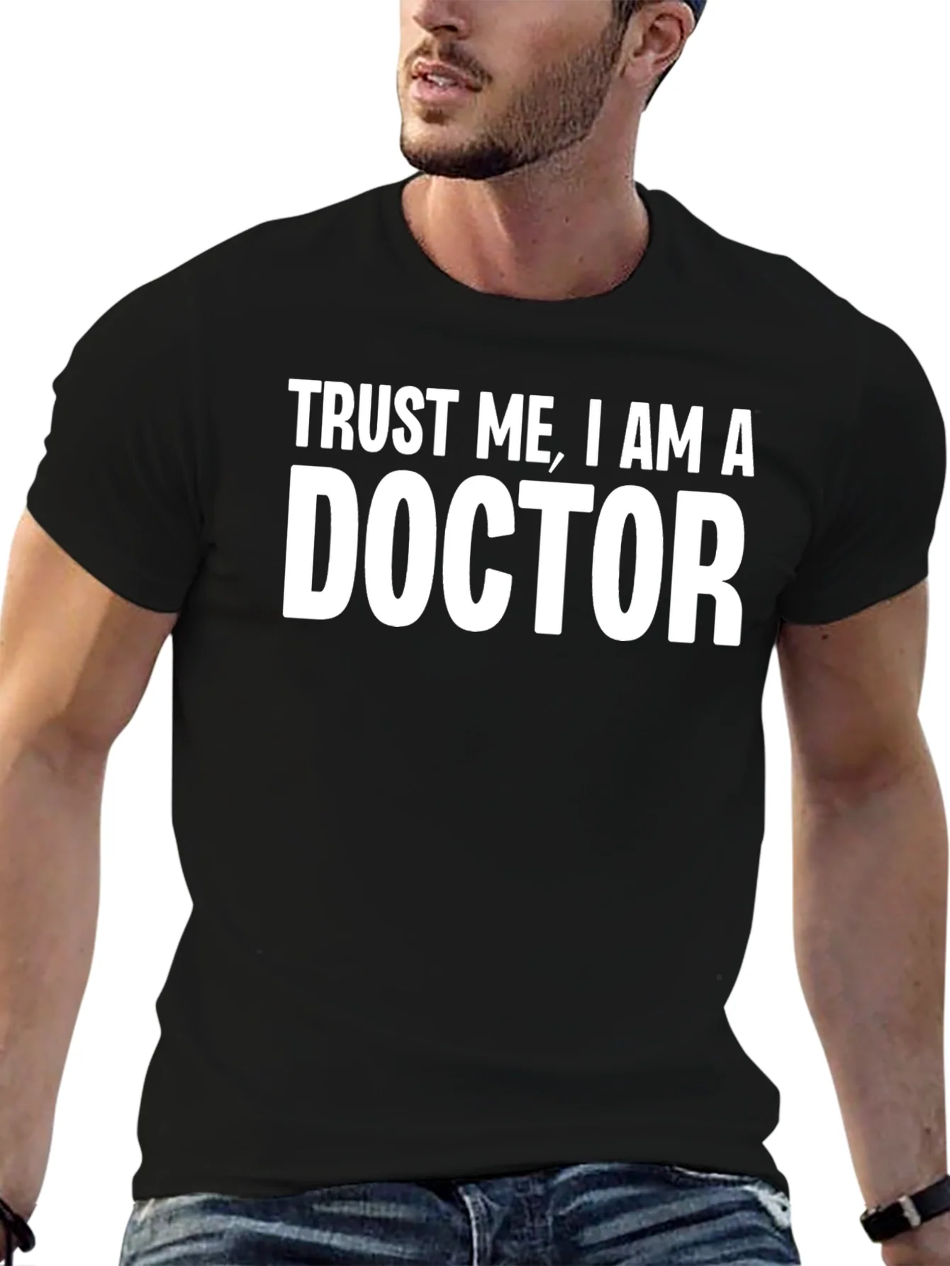 Trust Me I Am A Doctor T-Shirt