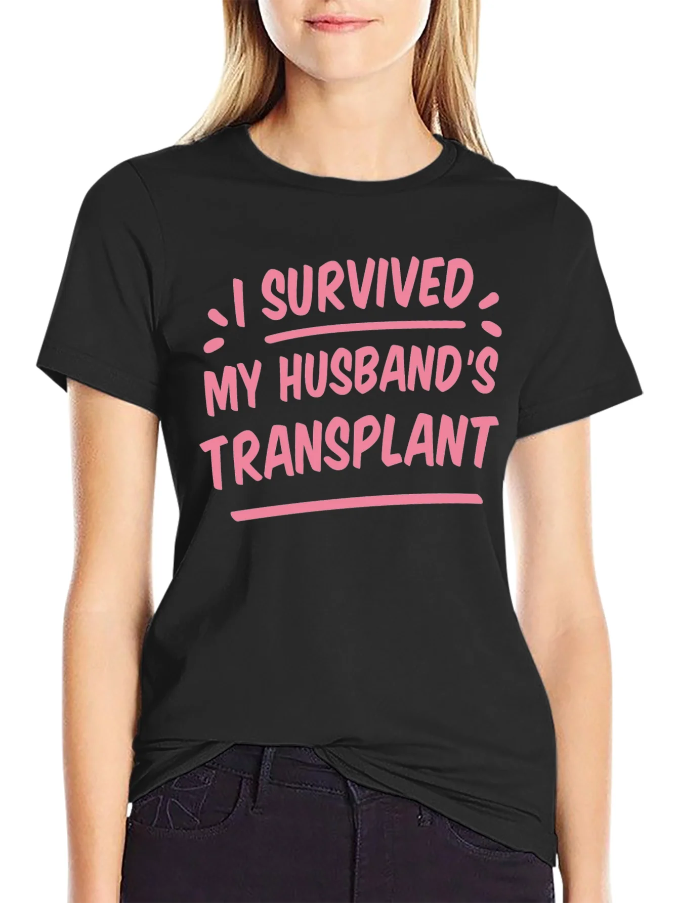 I Survived My Husbands Transplant Graphic Tee
