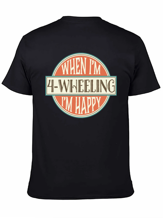 4-Wheeling Im Happy Graphic T-Shirt