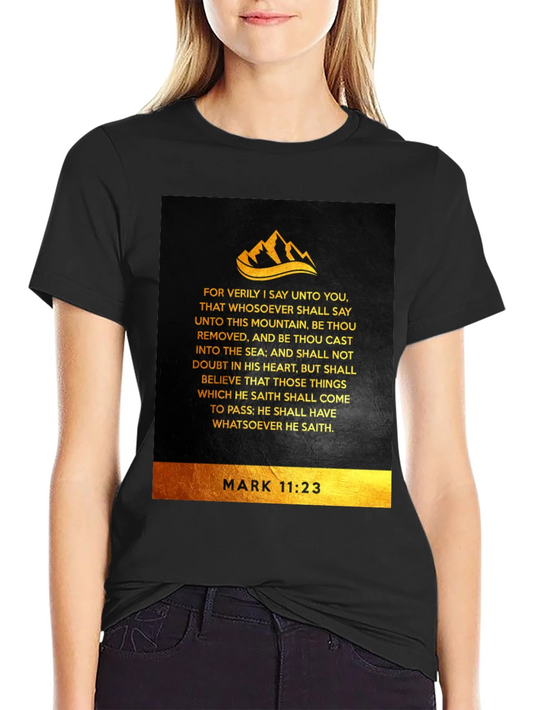 Faith-Inspired Mark 11:23 T-Shirt