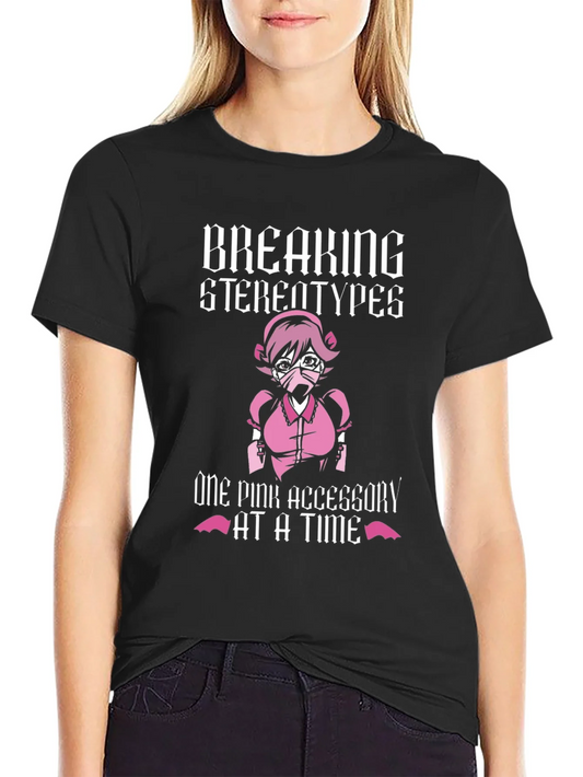 Breaking Stereotypes T-Shirt - Pink Accessory Design