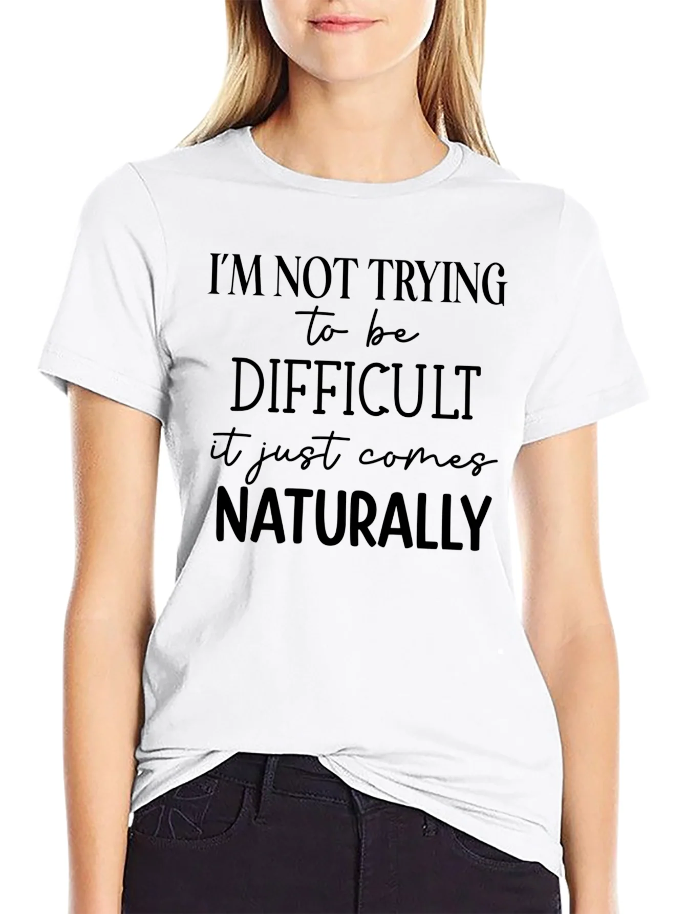 Difficult? Funny T-Shirt