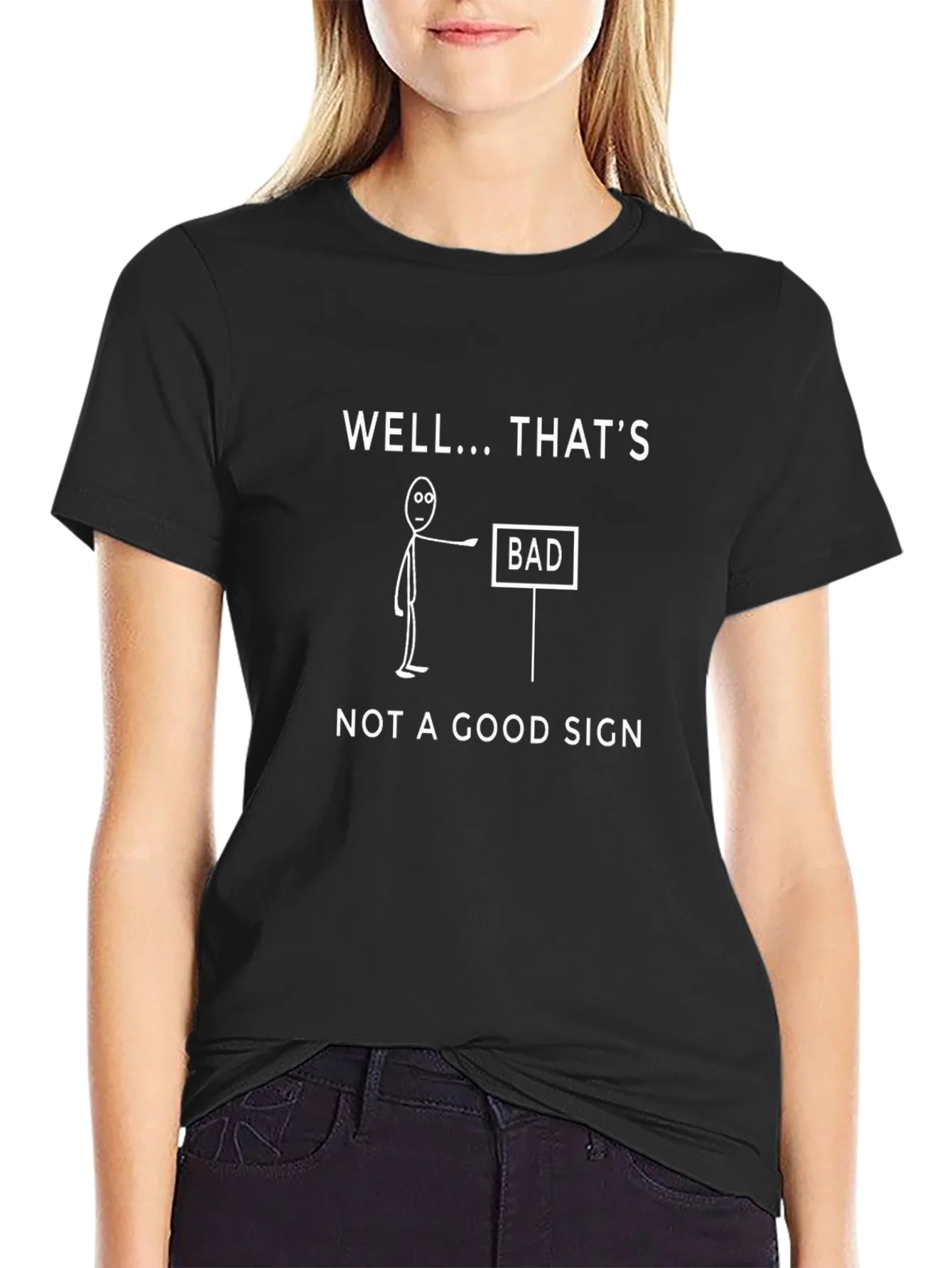 Funny Bad Sign Graphic Print T-Shirt