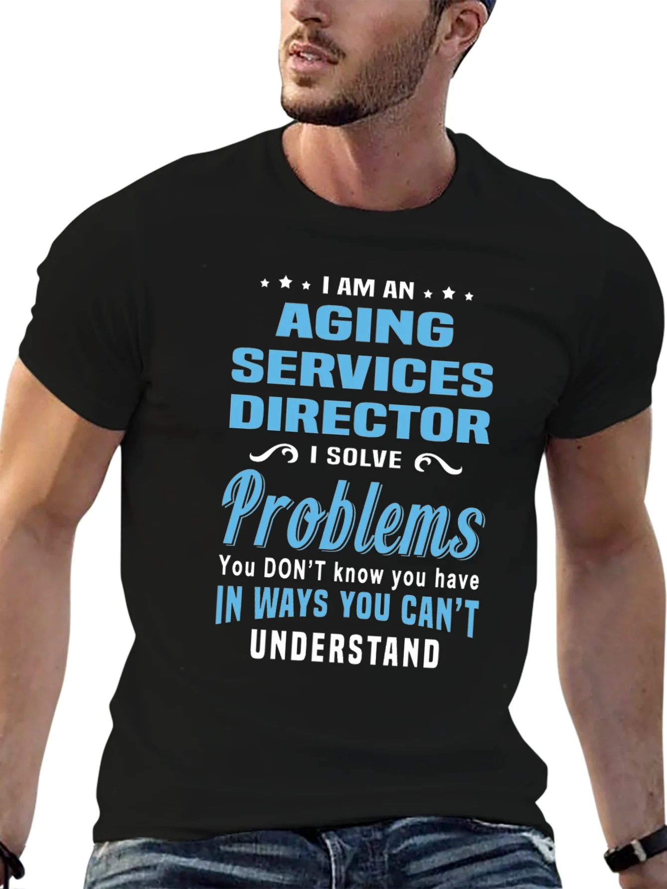Aging Services Director T-Shirt - Problem Solver Tee