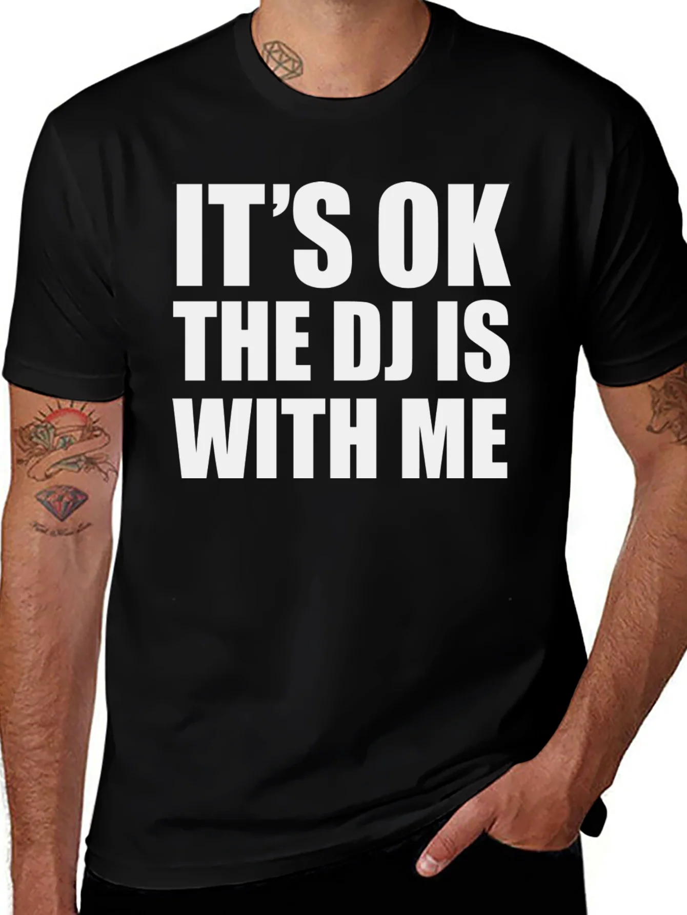 Its OK The DJ Is With Me Black T-Shirt