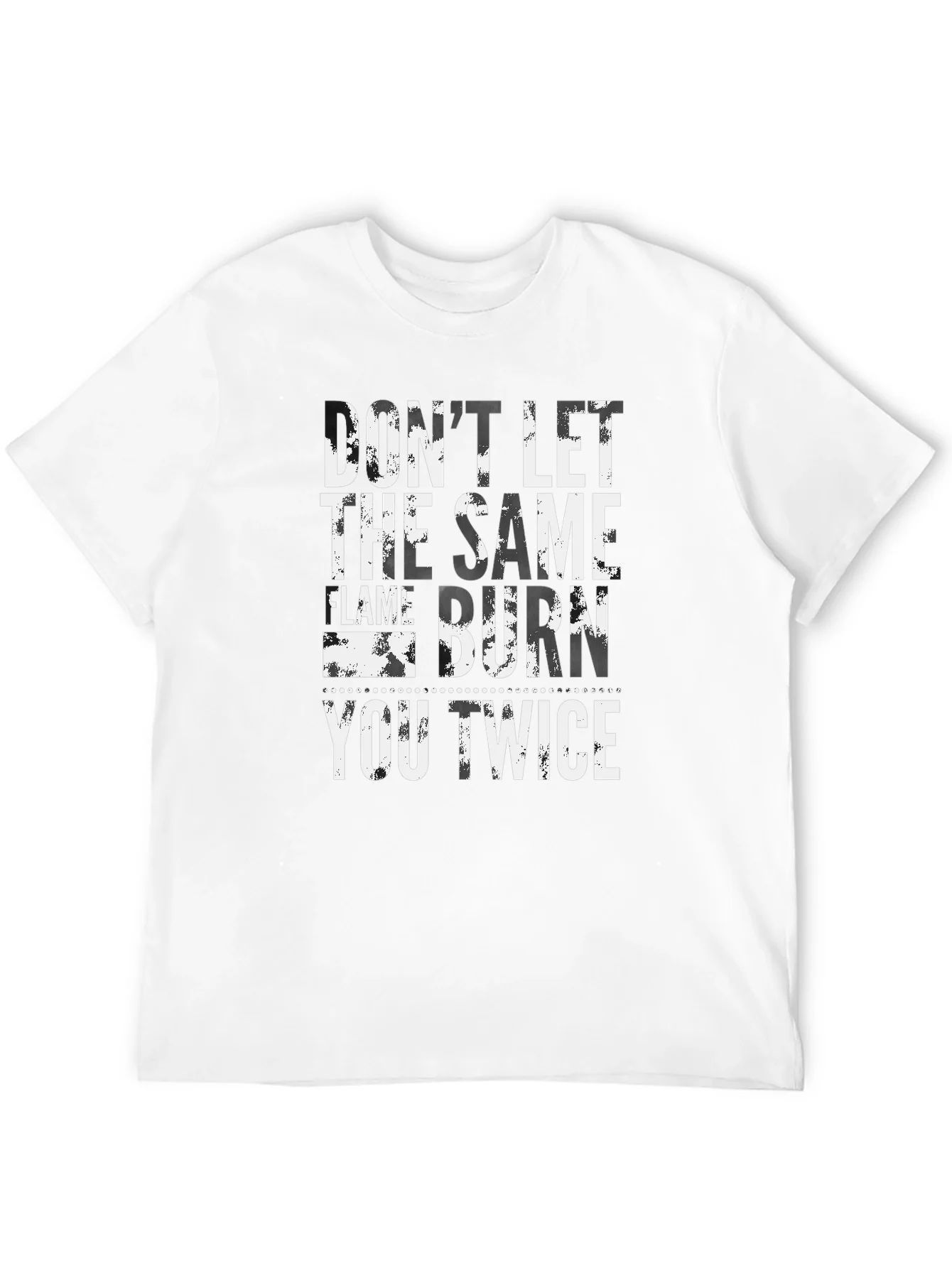 Dont Let It Burn Black Graphic T-Shirt