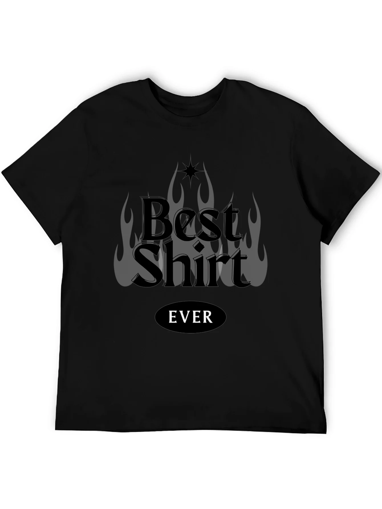 Best Shirt EVER Graphic Tee