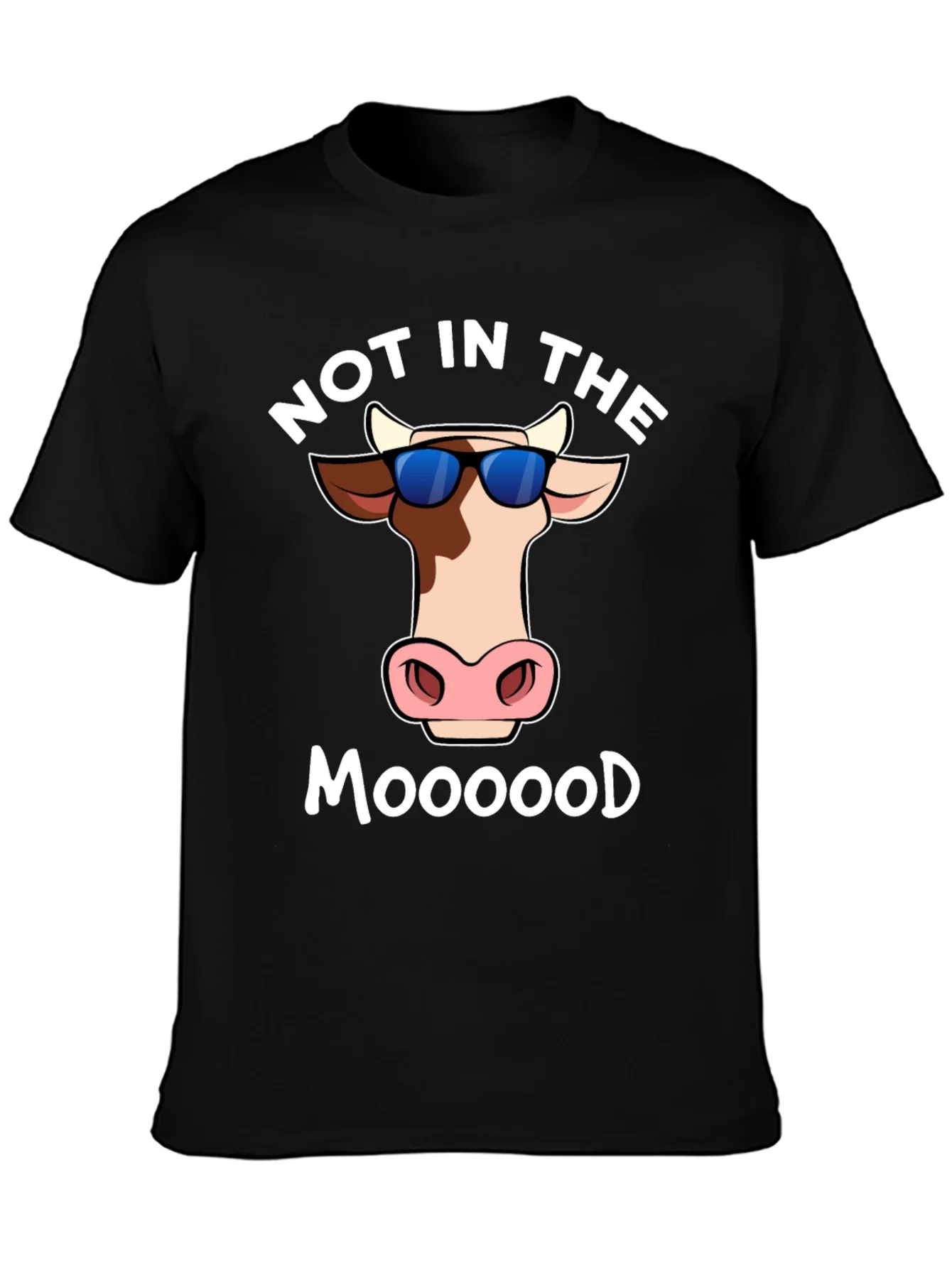 Not In The Moood T-Shirt - Funny Cow Tee