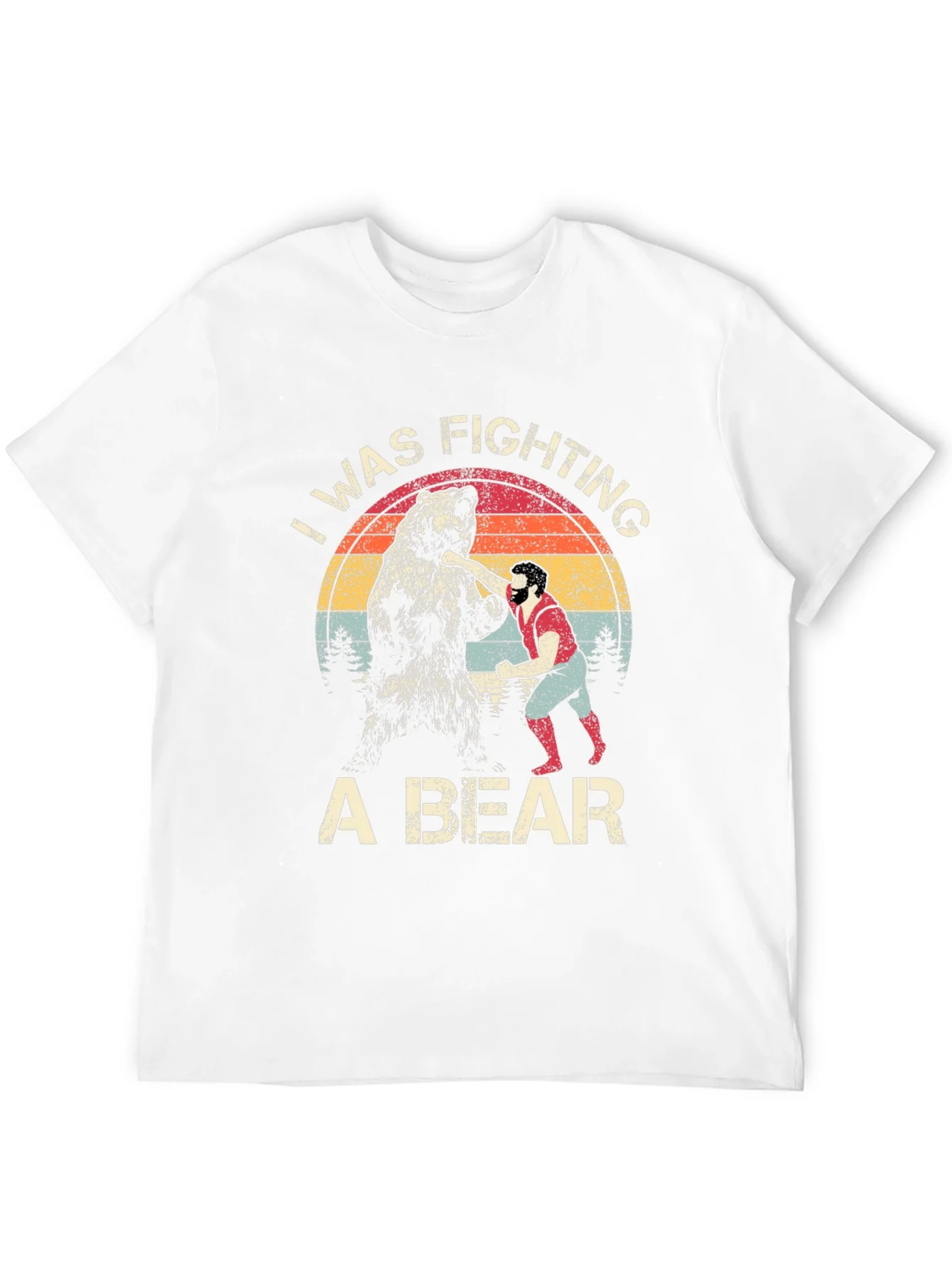I Was Fighting A Bear T-Shirt Funny Graphic Tee