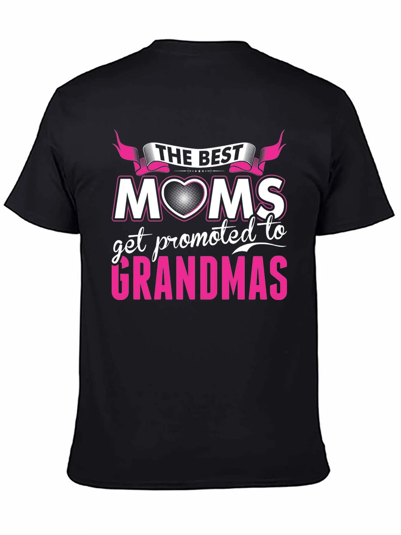The Best Moms Get Promoted to Grandmas T-Shirt