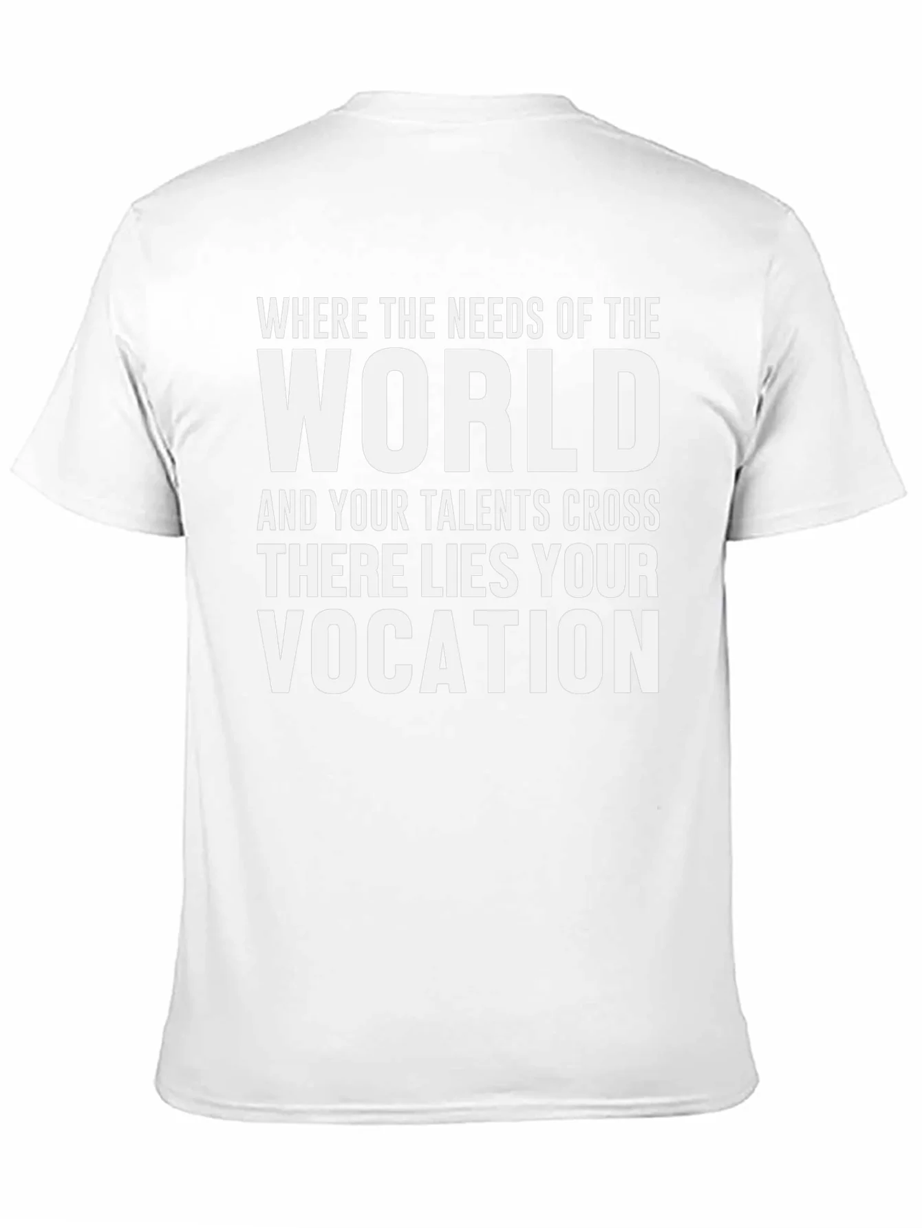 Where World Needs Talents Cross Vocation T-Shirt
