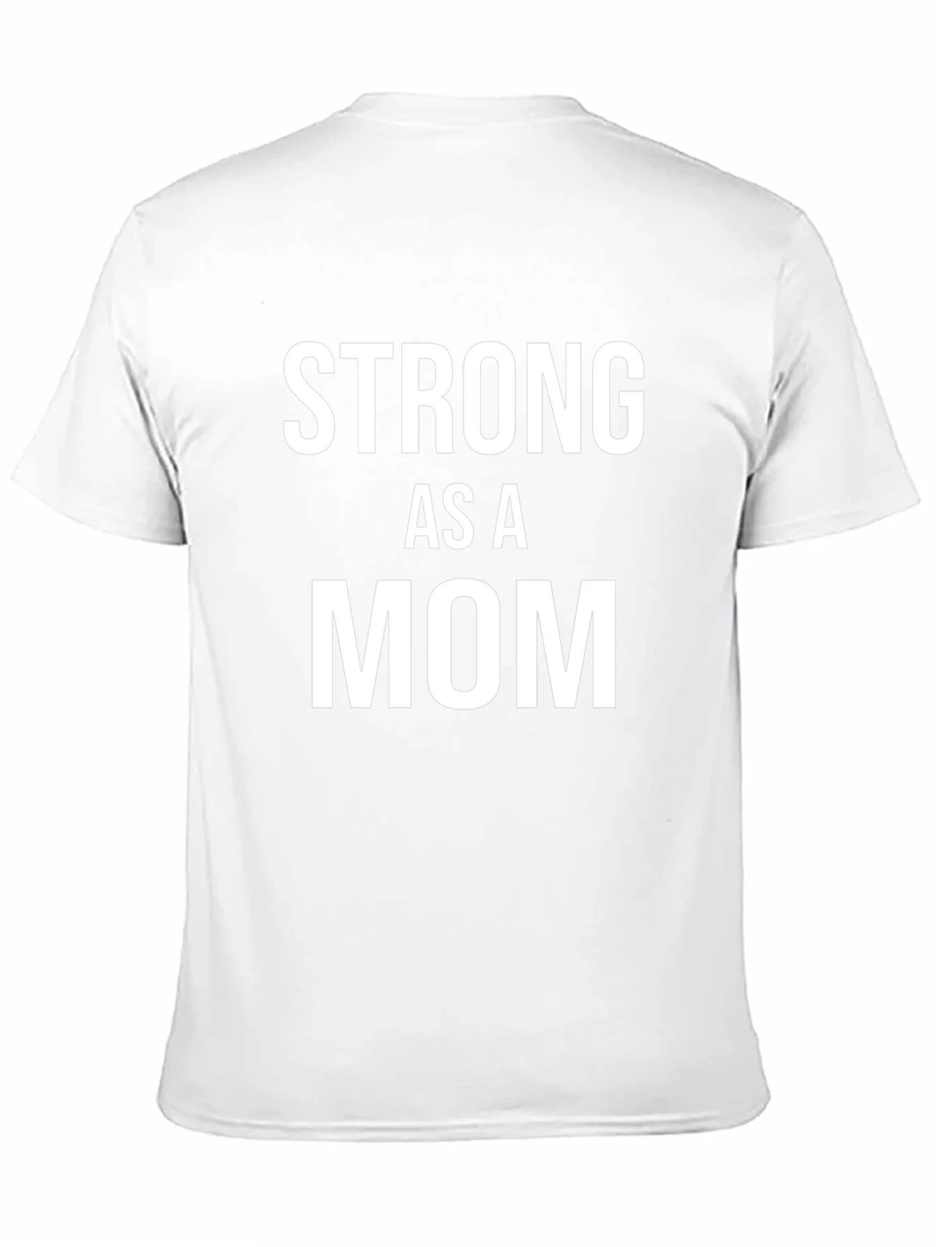 Strong As A Mom Graphic T-Shirt