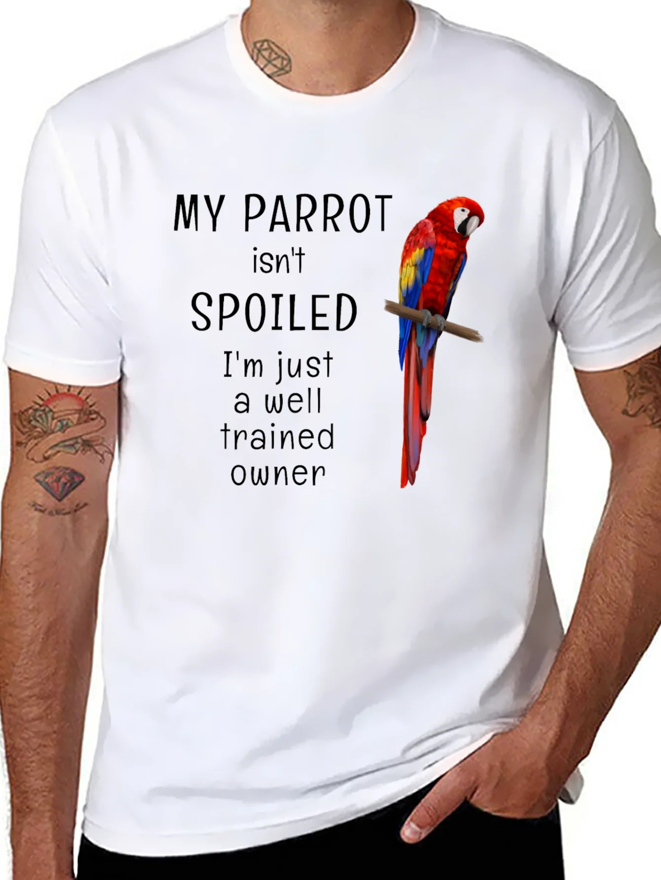 My Parrot Isnt Spoiled T-Shirt