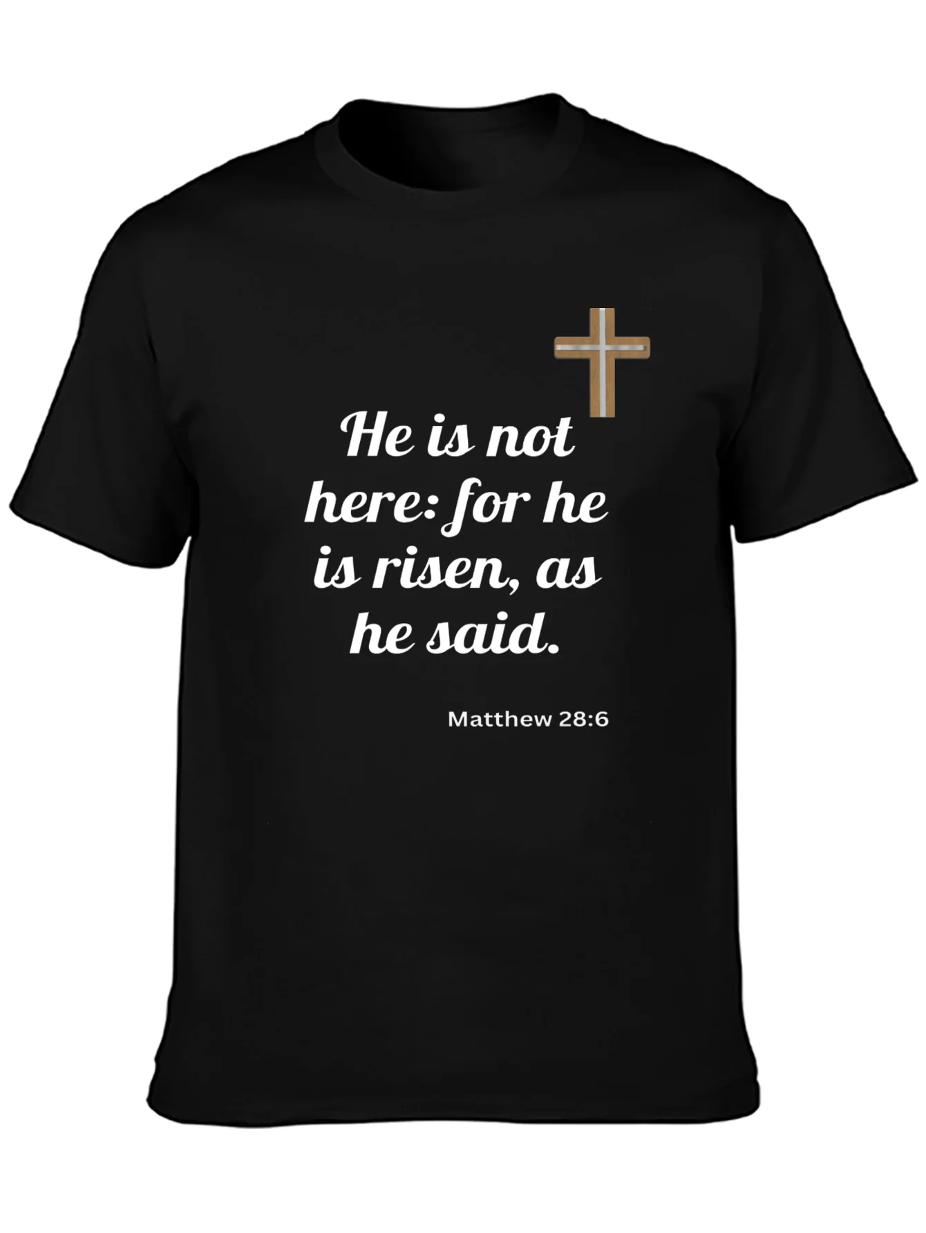He is Risen T-Shirt - Christian Faith Apparel