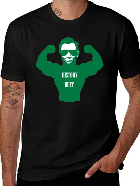 History Buff T-Shirt | Strong Lincoln Graphic Tee