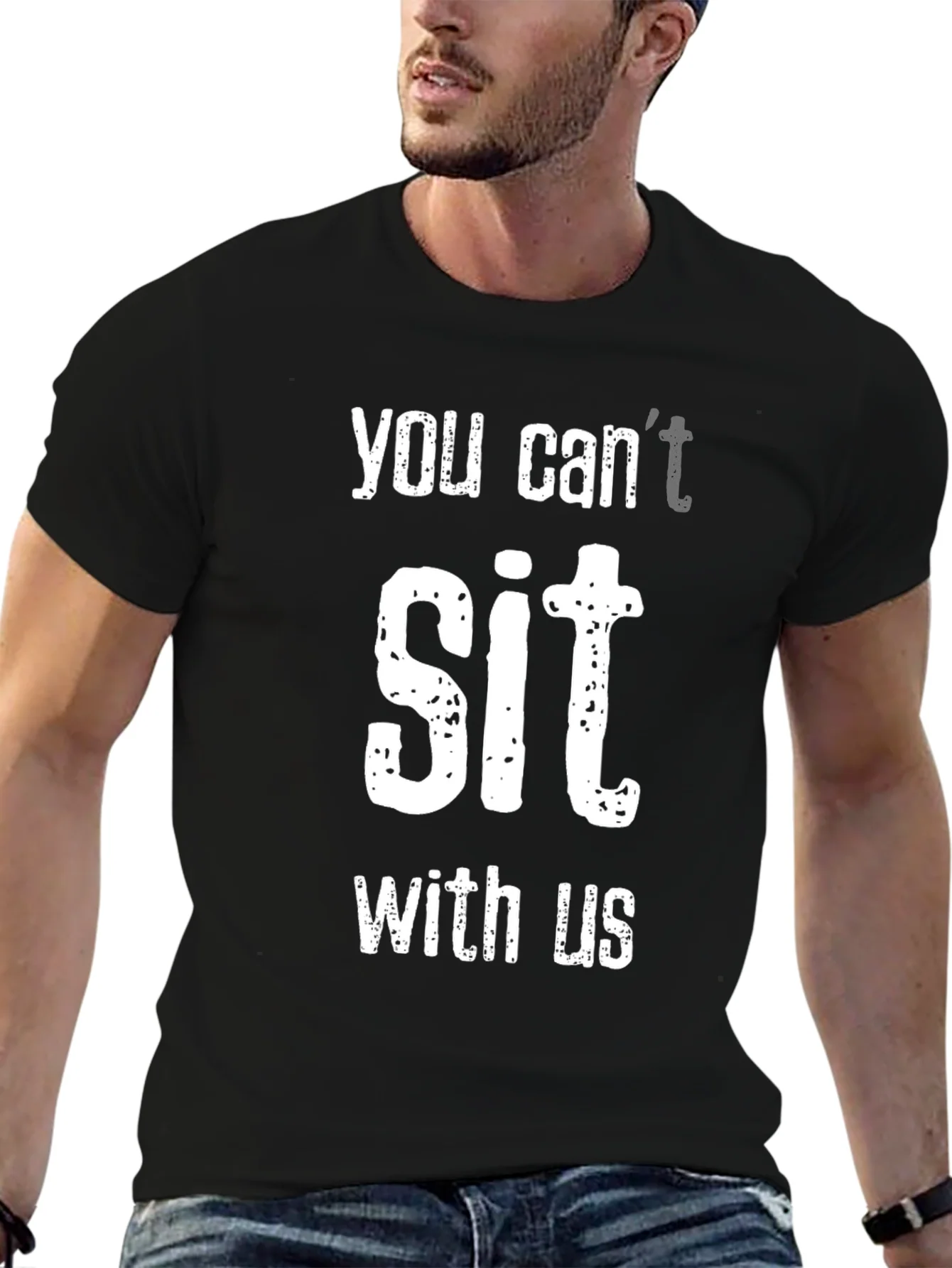 Funny You Cant Sit With Us Black T-Shirt