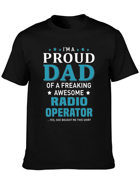Proud Dad Radio Operator Graphic T-Shirt